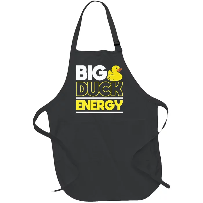 Big Duck Energy Rubber Duck funny christmas 2024 Full-Length Apron With Pocket