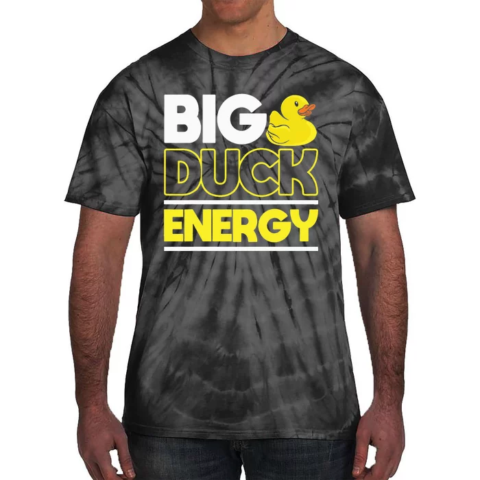 Big Duck Energy Rubber Duck funny christmas 2024 Tie-Dye T-Shirt