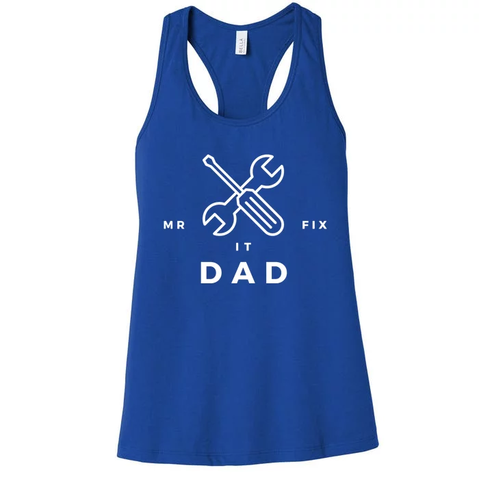 Best Daddy Ever Gift Mr Fix It Dad Gift Women's Racerback Tank