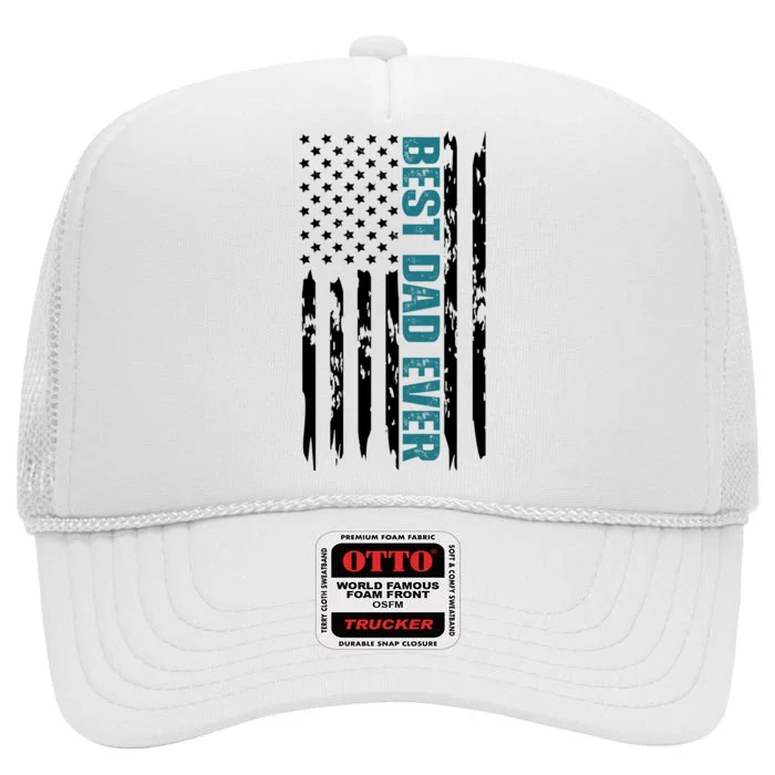 Best Dad Ever American Flag High Crown Mesh Trucker Hat