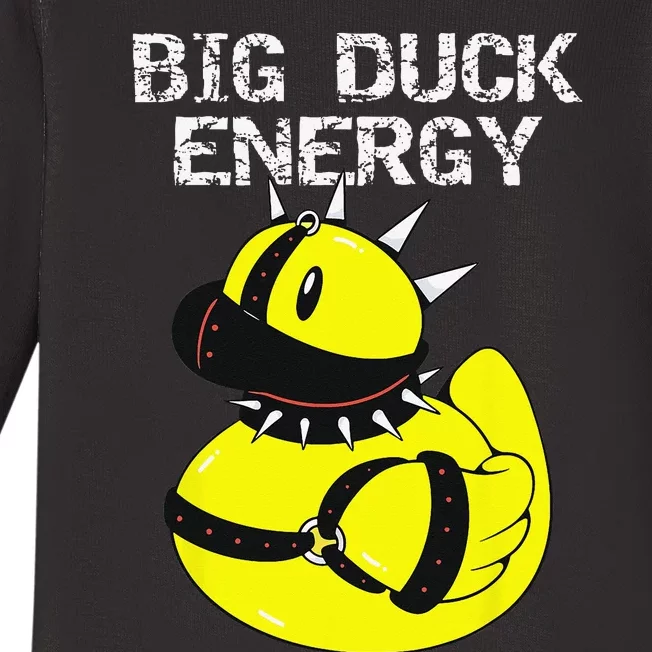 Big Duck Energy Cute Naughty Kinky Rubber Duckie Baby Long Sleeve Bodysuit