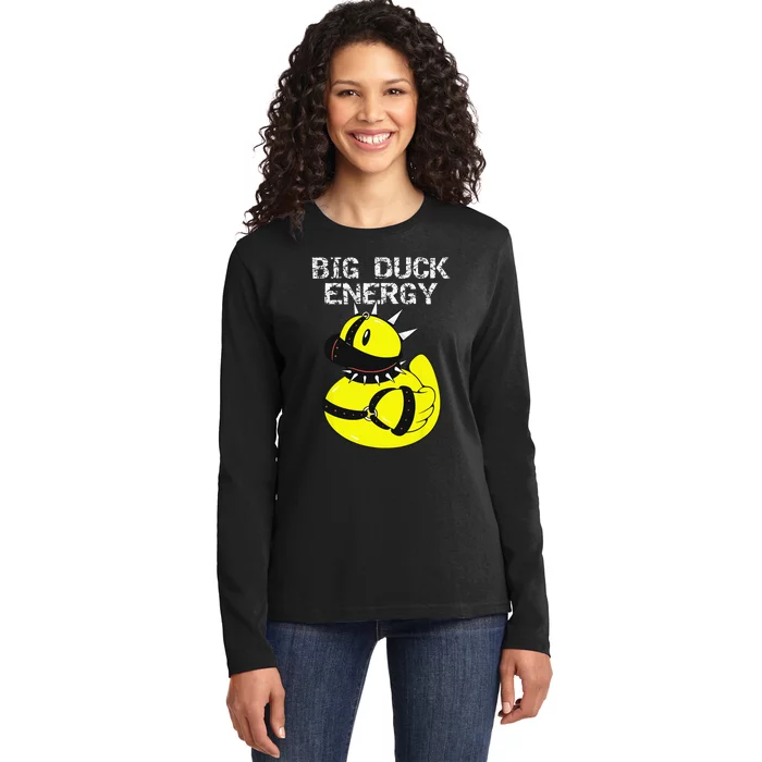 Big Duck Energy Cute Naughty Kinky Rubber Duckie Ladies Long Sleeve Shirt