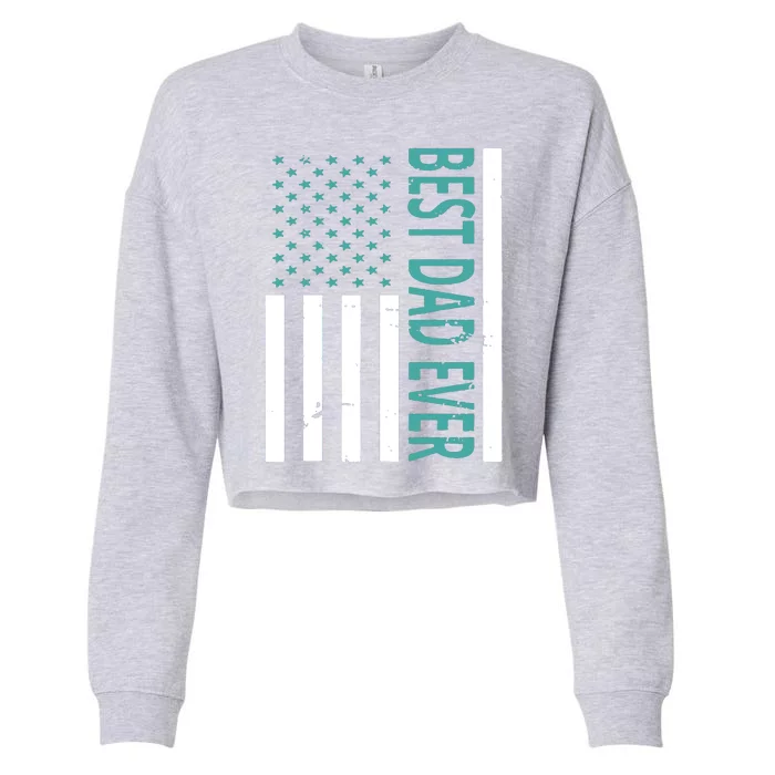 Best Dad Ever USA Flag Cropped Pullover Crew