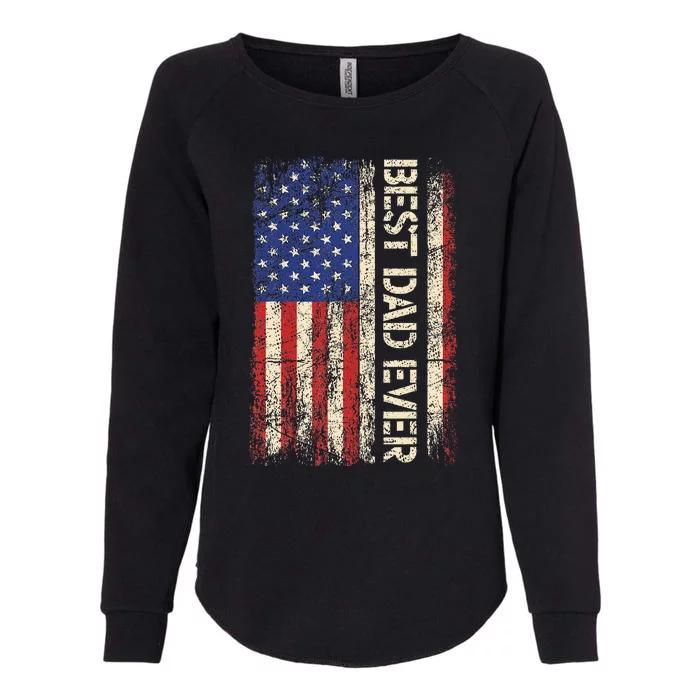 Best Dad Ever US American Flag Gifts For Fathers Day Womens California Wash Sweatshirt