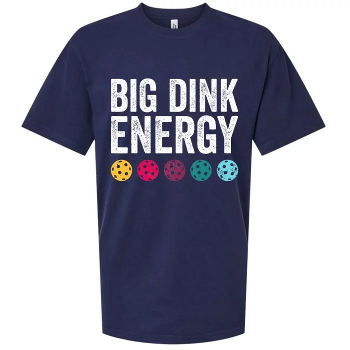 Big Dink Energy Dinking Pickle Ball Sueded Cloud Jersey T-Shirt