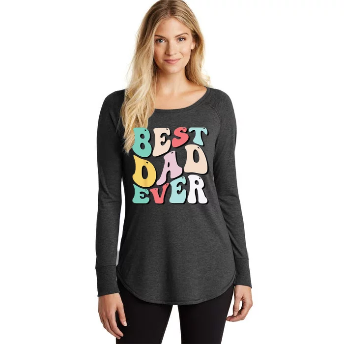 Best Dad Ever Father's Day Groovy Daddy Gifts Women's Perfect Tri Tunic Long Sleeve Shirt