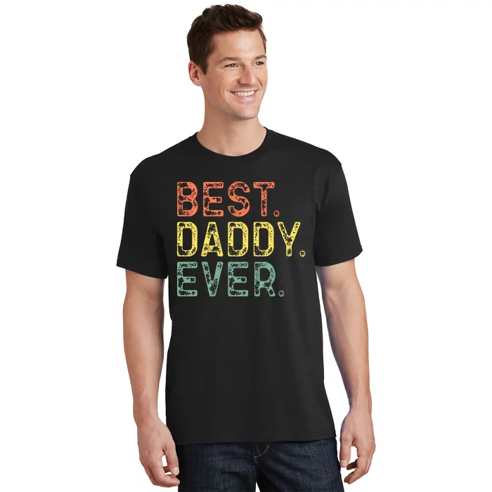 Best Daddy Ever Family T-Shirt