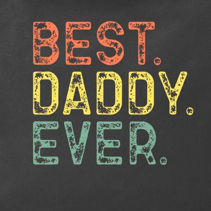 Best Daddy Ever Family Zip Tote Bag