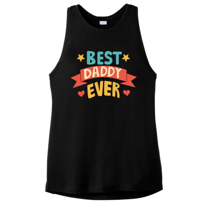 Best Daddy Ever Cute Fathers Day Gift Ladies Tri-Blend Wicking Tank