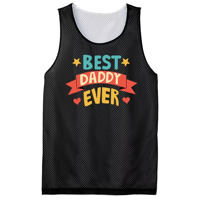 Best Daddy Ever Cute Fathers Day Gift Mesh Reversible Basketball Jersey Tank