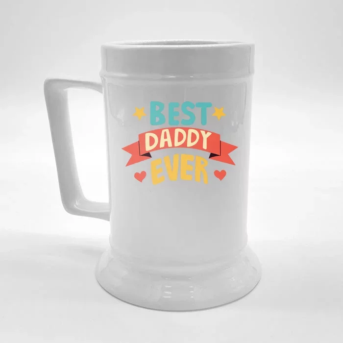 Best Daddy Ever Cute Fathers Day Gift Front & Back Beer Stein