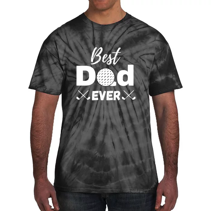 Best Dad Ever Golf Dad Gift For Father's Day Tie-Dye T-Shirt