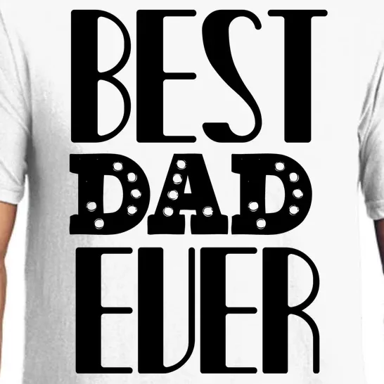 Best Dad Ever Pajama Set