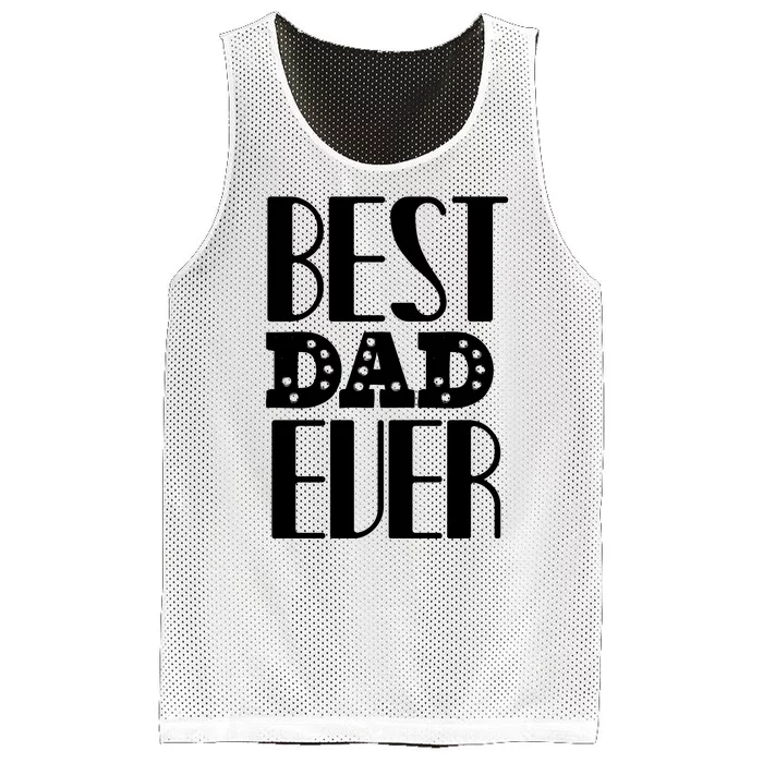 Best Dad Ever Mesh Reversible Basketball Jersey Tank