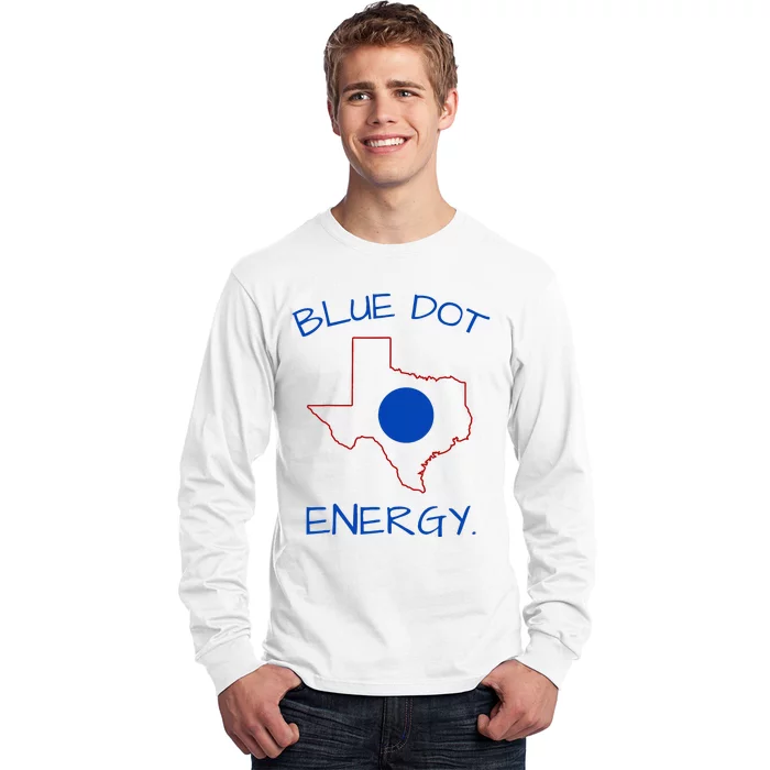 Blue Dot Energy Democrat Texas Vote Blue 2024 Long Sleeve Shirt