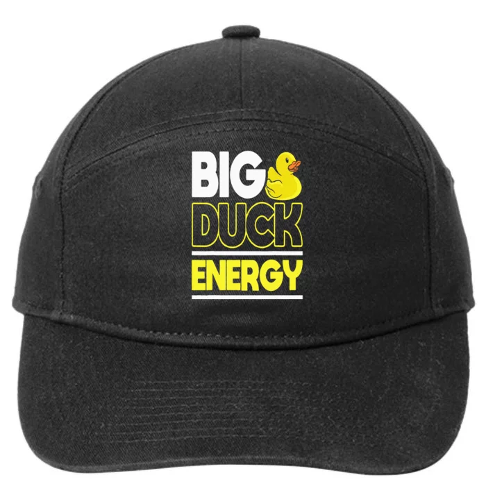 Big Duck Energy Rubber Duck 7-Panel Snapback Hat