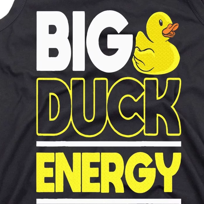 Big Duck Energy Rubber Duck Tank Top