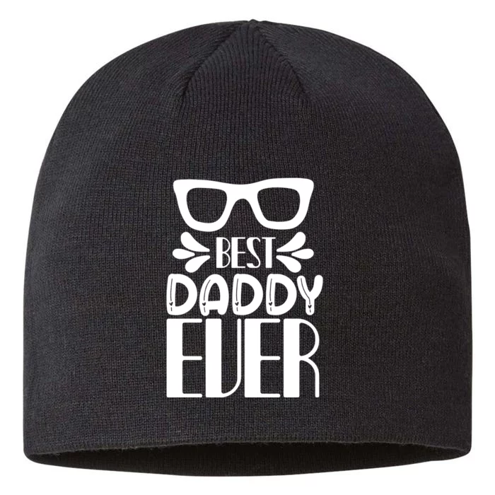 Best Daddy Ever 8 1/2in Sustainable Knit Beanie