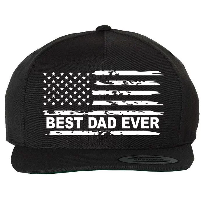 Best Dad Ever American Flag Wool Snapback Cap