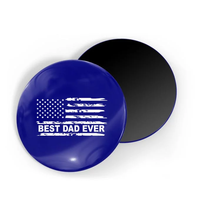 Best Dad Ever American Flag Magnet