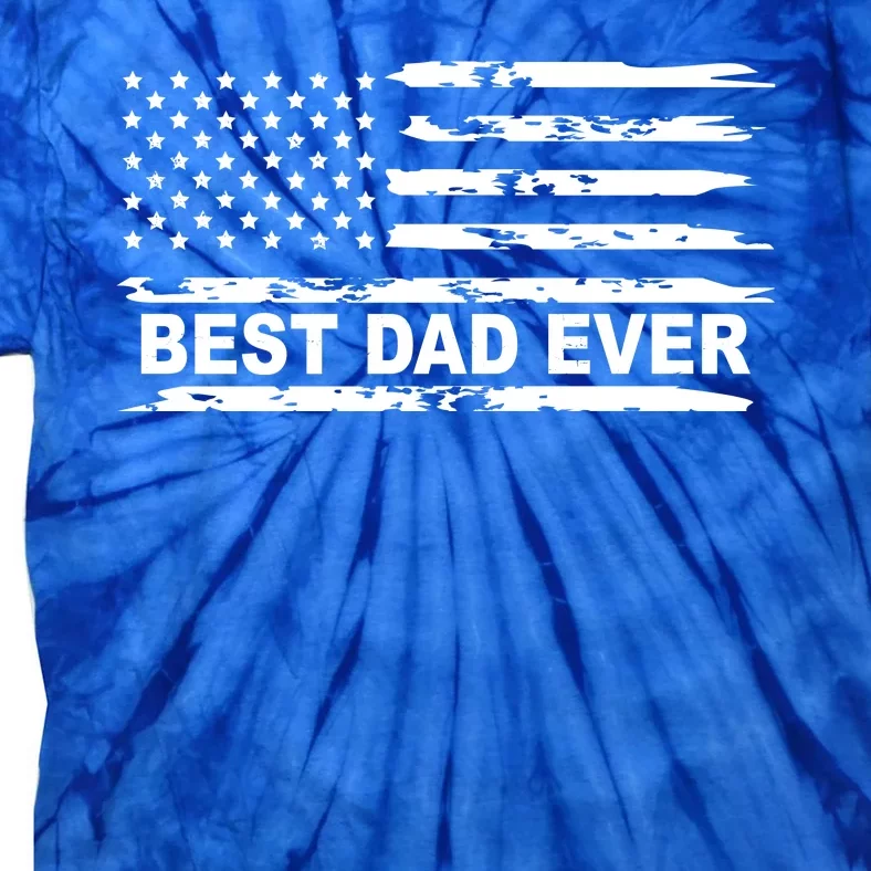 Best Dad Ever American Flag Tie-Dye T-Shirt