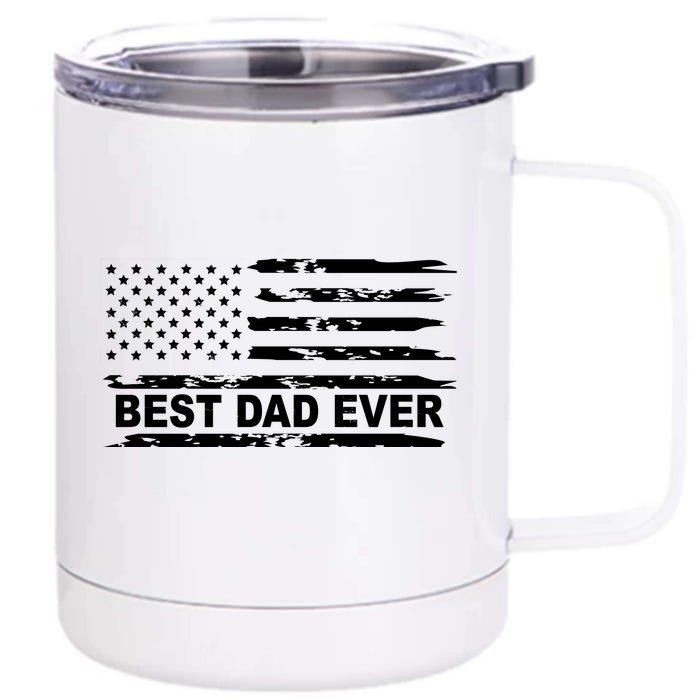 Best Dad Ever American Flag Front & Back 12oz Stainless Steel Tumbler Cup