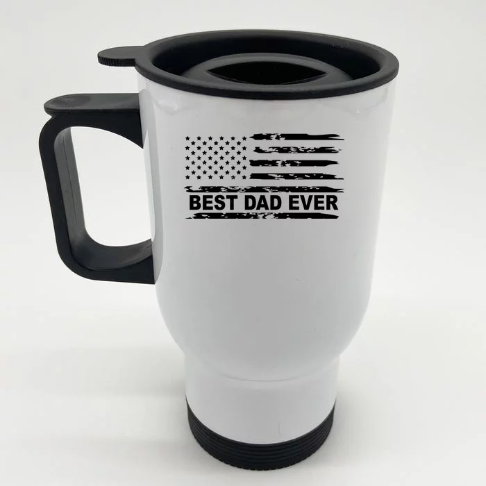 Best Dad Ever American Flag Front & Back Stainless Steel Travel Mug