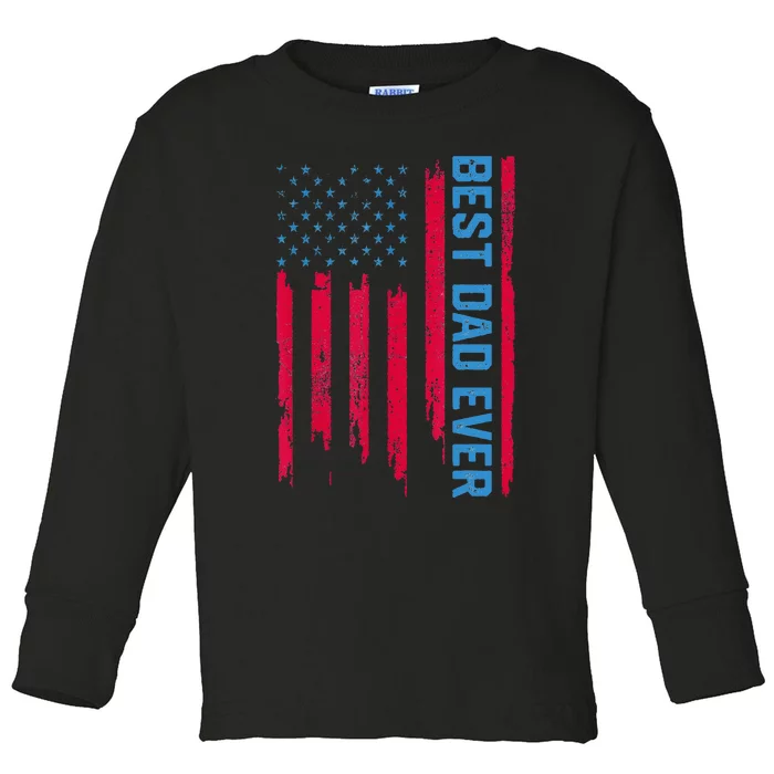 Best dad ever US american flag Father Gifts For Fathers Day Toddler Long Sleeve Shirt