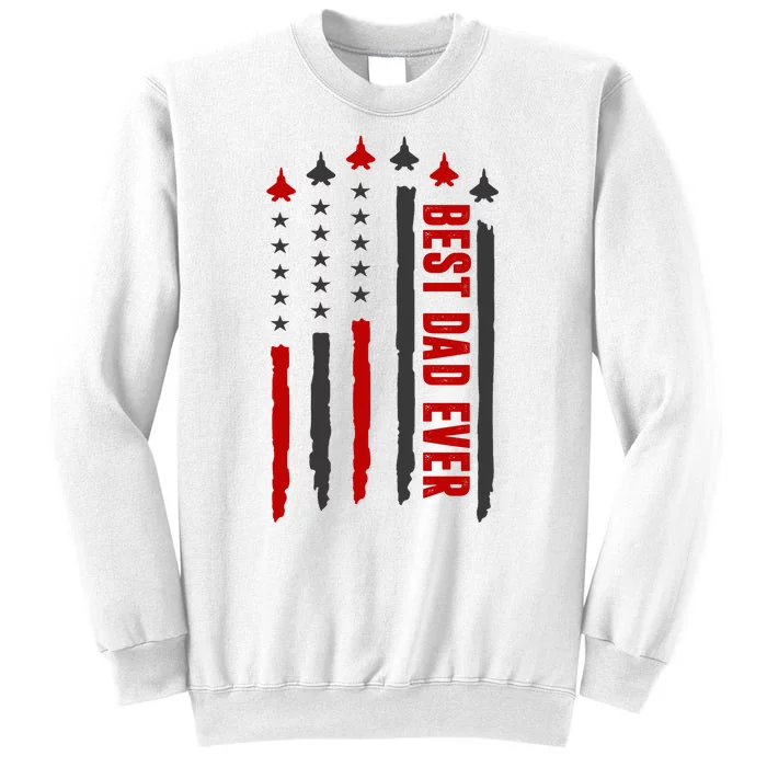 Best Dad Ever USA Flag Cute Gift Sweatshirt