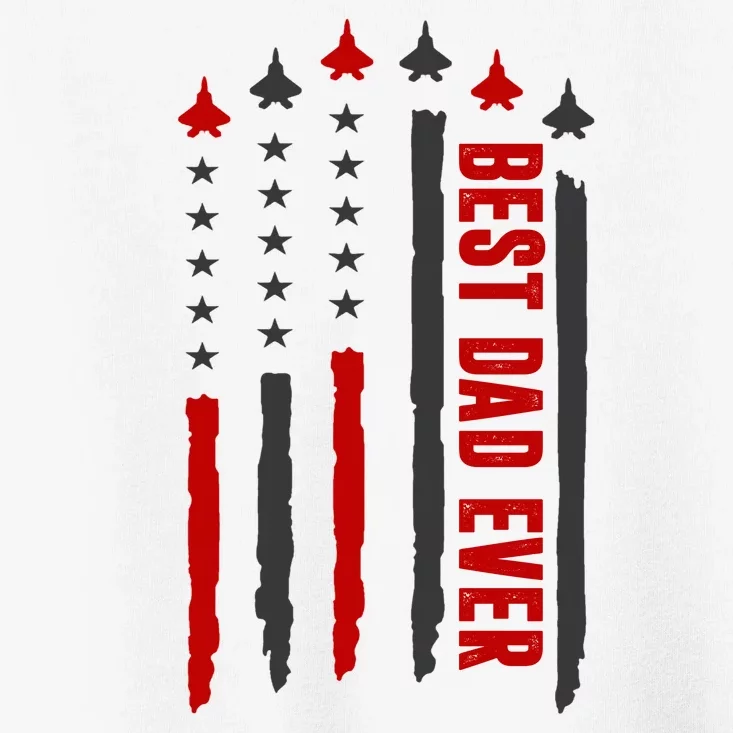 Best Dad Ever USA Flag Cute Gift Toddler T-Shirt