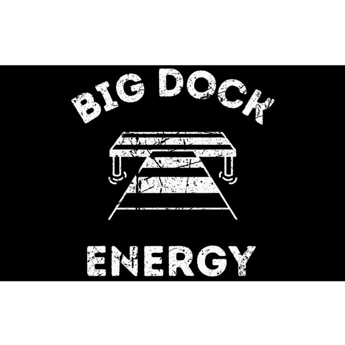 Big Dock Energy Funny Lake And Boating Bumper Sticker