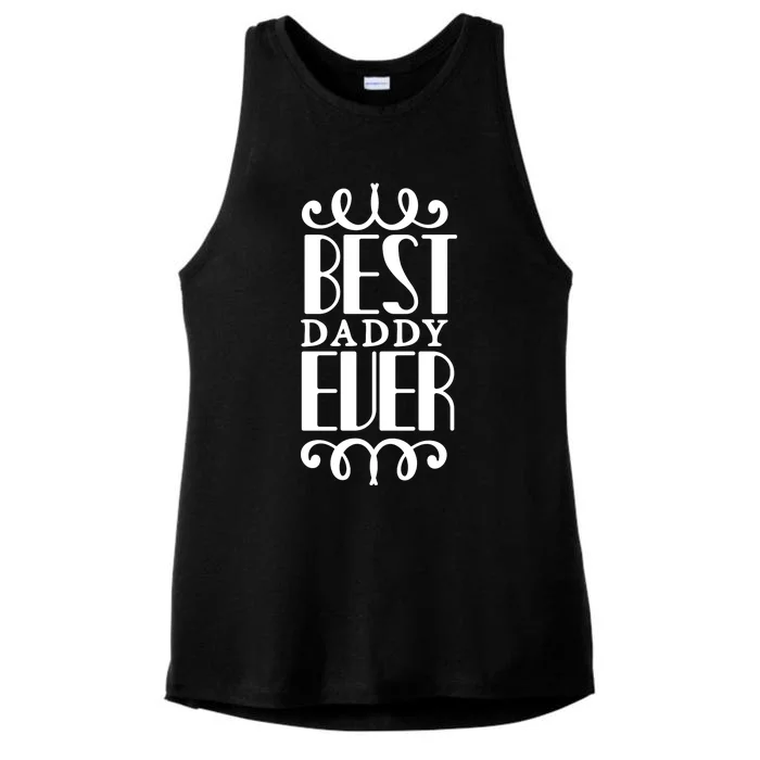 Best Daddy Ever Ladies Tri-Blend Wicking Tank