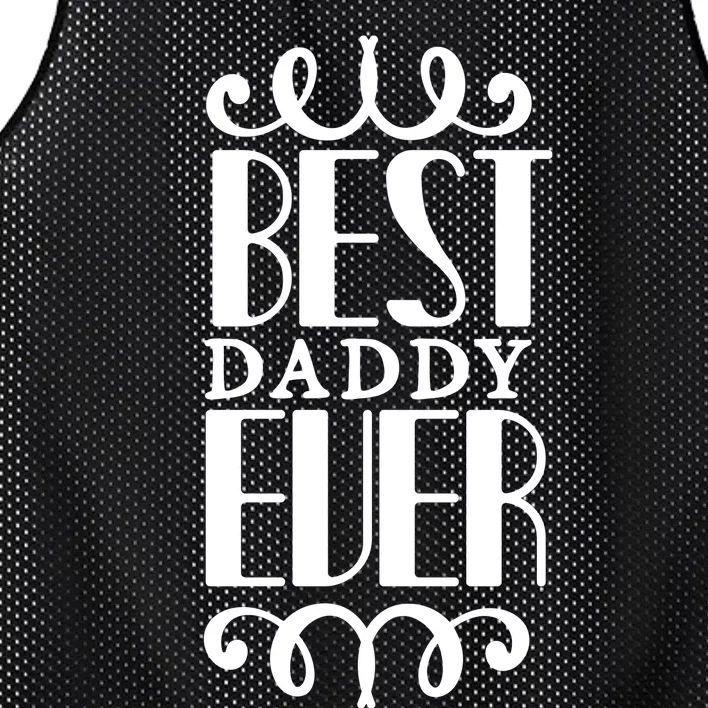 Best Daddy Ever Mesh Reversible Basketball Jersey Tank