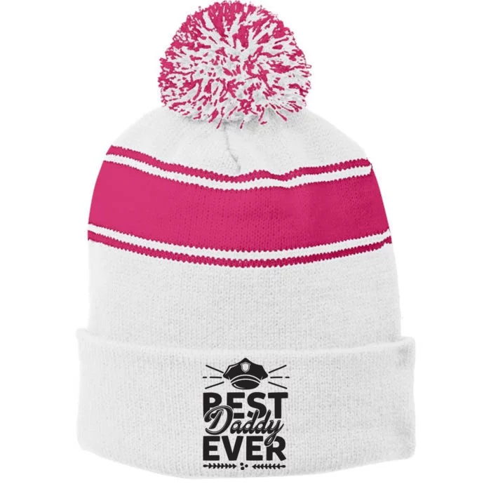 Best Daddy Ever Stripe Pom Pom Beanie