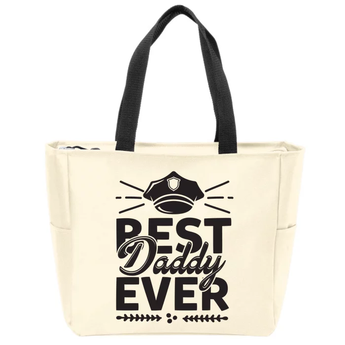 Best Daddy Ever Zip Tote Bag