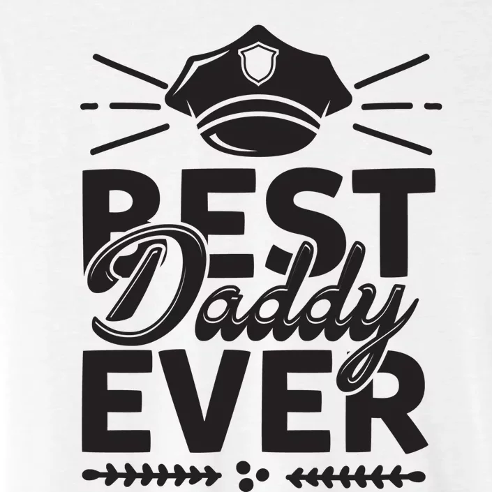 Best Daddy Ever ChromaSoft Performance T-Shirt