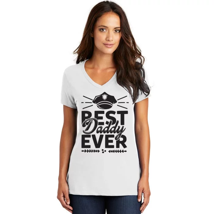 Best Daddy Ever Women's V-Neck T-Shirt