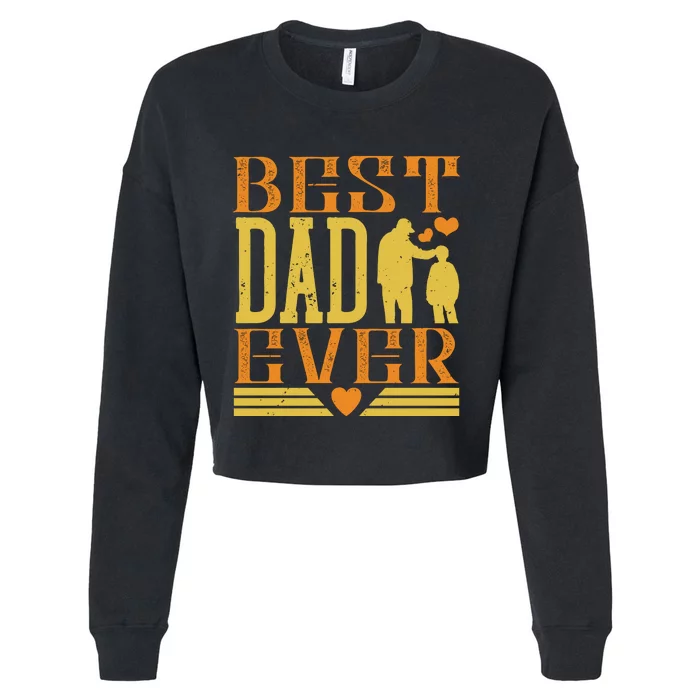 Best Dad Ever Cropped Pullover Crew