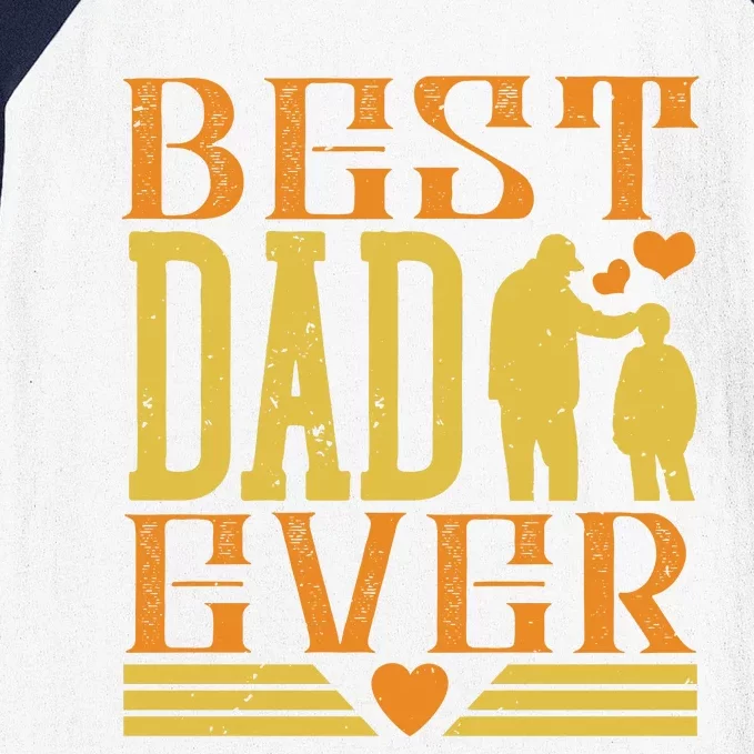 Best Dad Ever Baseball Sleeve Shirt