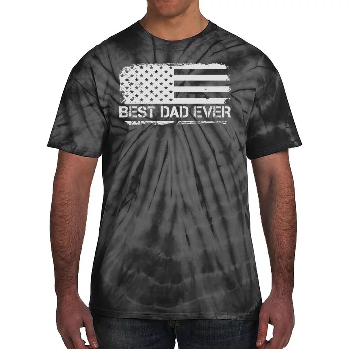 Best Dad Ever American Flag Gift For Dad For Dad Husband Men Funny Tie-Dye T-Shirt