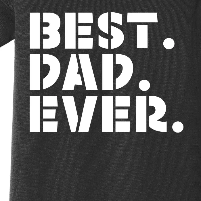 Best Dad Ever Gift For Dad For Dad Husband Men Funny Baby Bodysuit