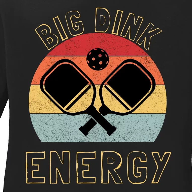 Big Dink Energy Pickleball Funny Dinking Pickle Ball Lover Ladies Long Sleeve Shirt