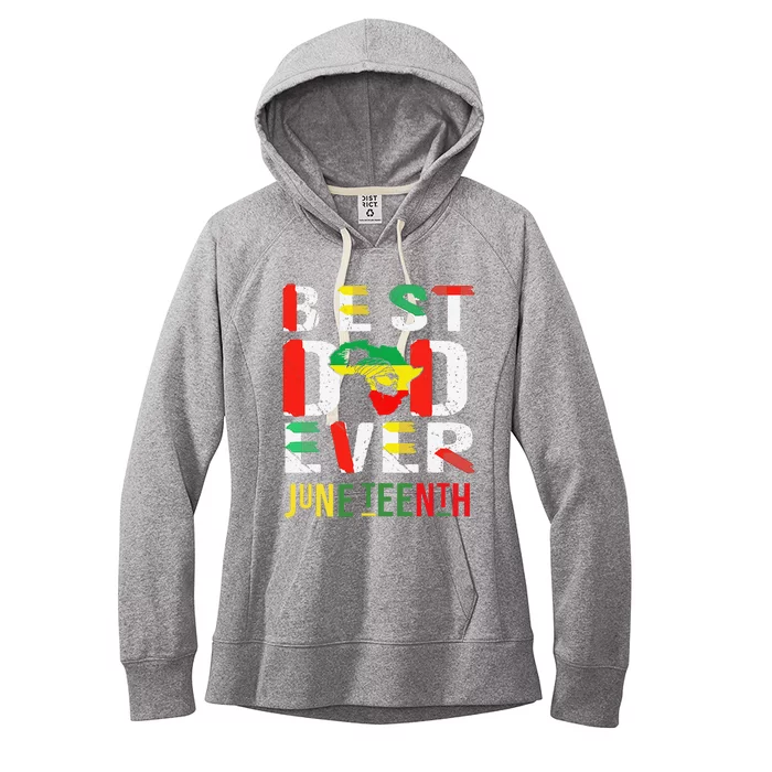 Best Dad Ever Juneteenth June 19, 1865 Women's Fleece Hoodie