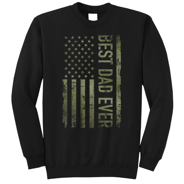 Best Dad Ever American Military Camouflage Flag Gift Father Tall Sweatshirt