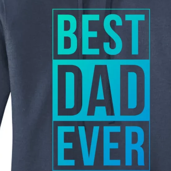 Best Dad Ever Mm0016 Gift Women's Pullover Hoodie