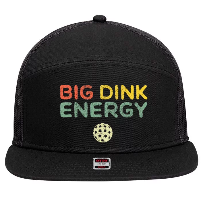 Big Dink Energy Pickleball Funny Pickle Ball Lover 7 Panel Mesh Trucker Snapback Hat