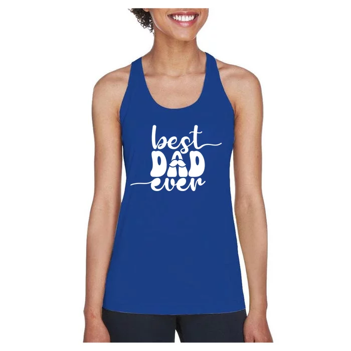 Best Dad Ever Gift Women's Racerback Tank