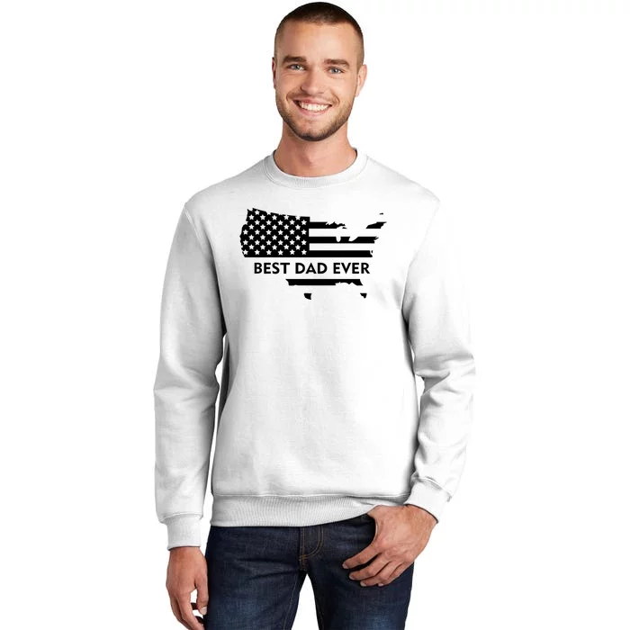 Best Dad Ever Patriot USA Flag Sweatshirt