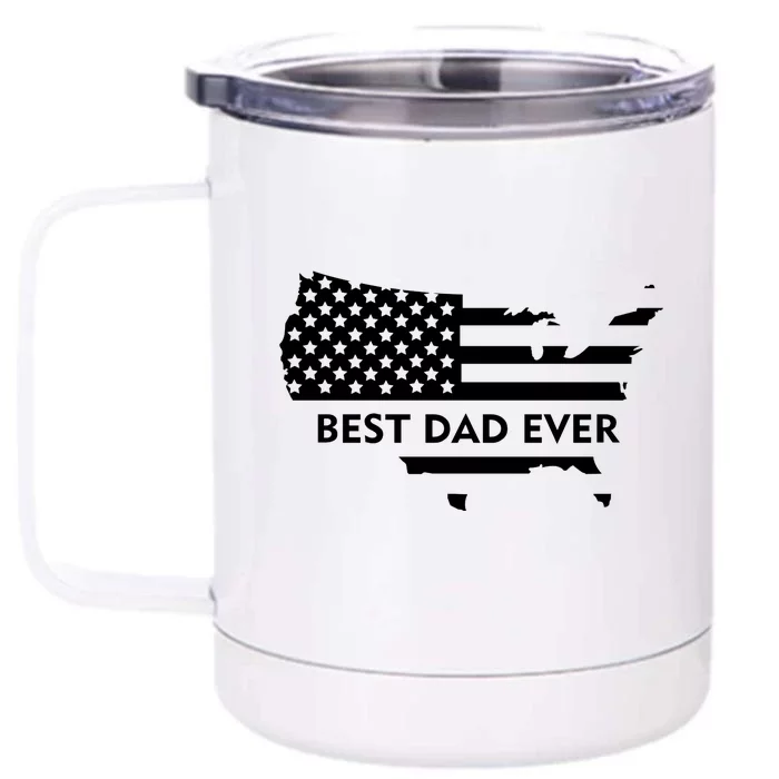 Best Dad Ever Patriot USA Flag Front & Back 12oz Stainless Steel Tumbler Cup