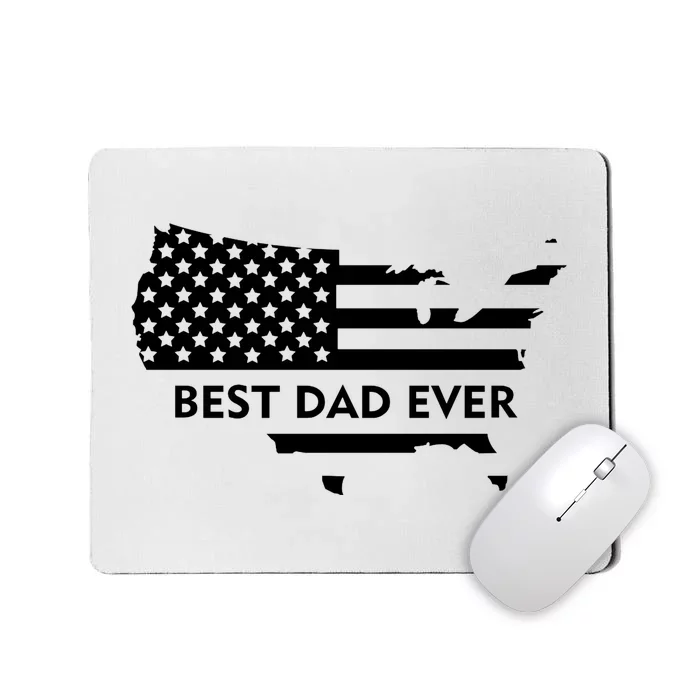 Best Dad Ever Patriot USA Flag Mousepad